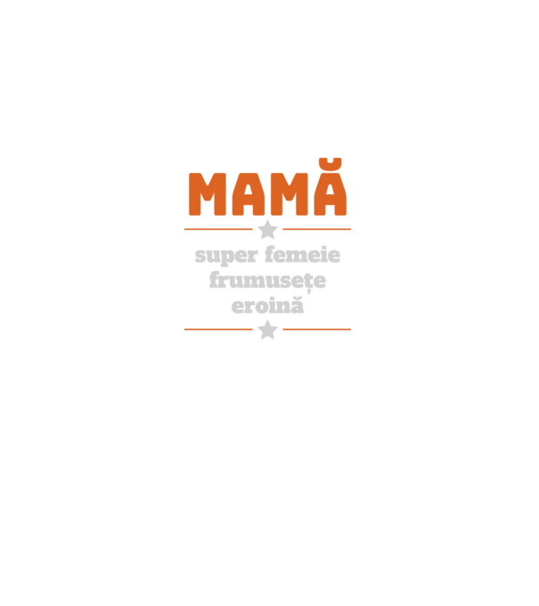 mamă, super femeie, frumusețe, eroină model negru pe tricou