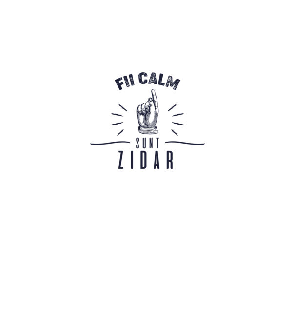 fii calm, sunt zidar model alb pe tricou