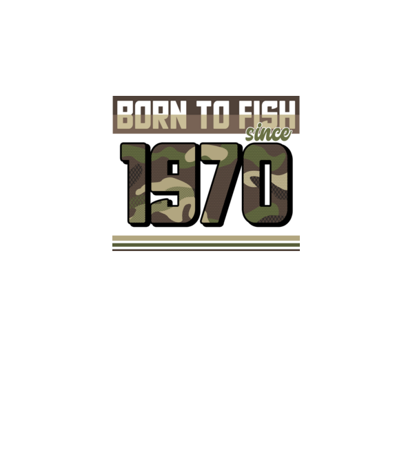 Born to fish since 1970 model turcoaz pe tricou
