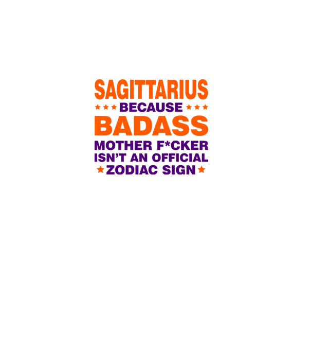 Badass zodiac SAGITTARIUS model alb pe tricou