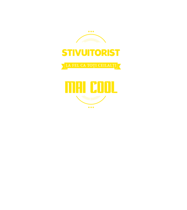 Sunt stivuitorist, la fel ca toți ceilalți, dar mult mai cool model negru pe tricou