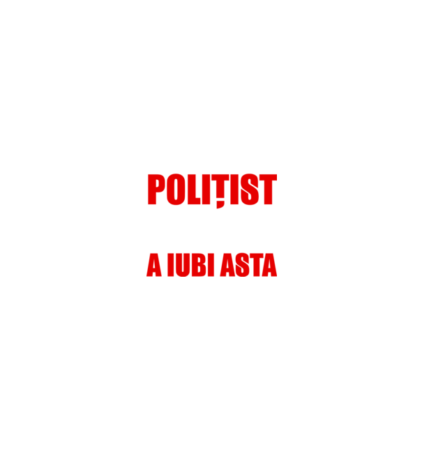 Sunt suficient de priceput pentru a fi POLIȚIST și suficient de nebun pentru a iubi asta model negru pe tricou