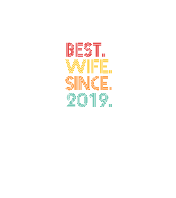 best wife since 2019 retro model negru pe tricou