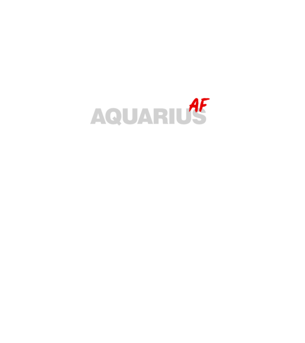 AQUARIUS as fuck model negru pe tricou