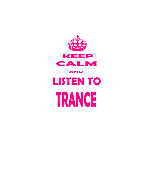 Keep Calm and Listen To Trance model negru pe tricou