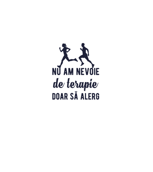 nu am nevoie de terapie, doar să alerg model alb pe tricou
