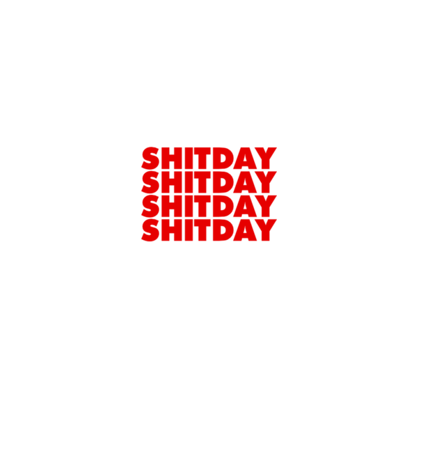 Shitday model negru pe tricou