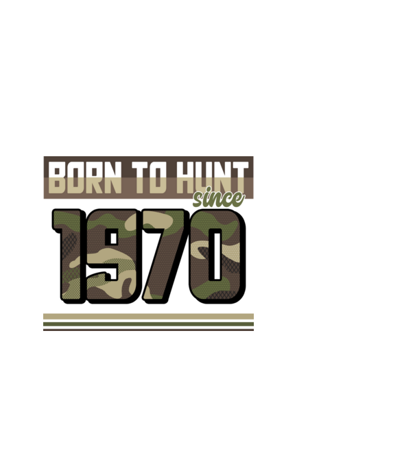 Born to hunt since 1970 model negru pe tricou