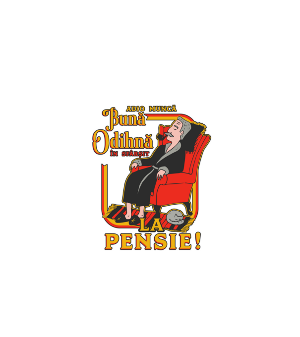Adio muncă, bună odihnă! în sfârșit, la pensie! model negru pe tricou