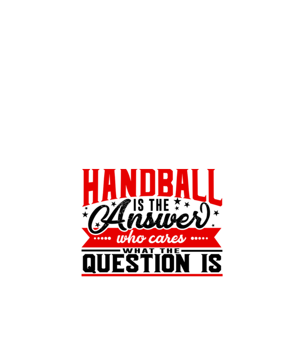 Sport is the answer HANDBALIST model alb pe tricou