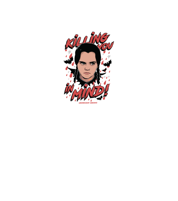 WEDNESDAY Killing You in my mind model alb pe tricou