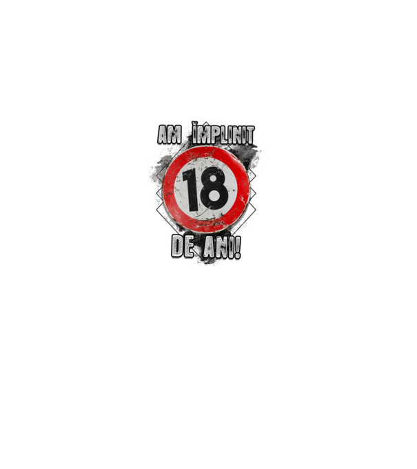 Am împlinit 18 de ani! model alb pe tricou