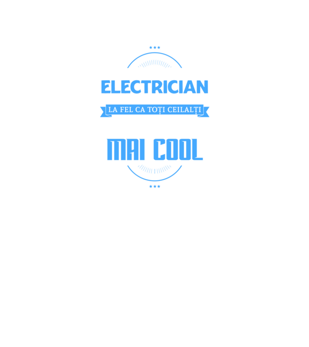 sunt electrician, la fel ca toți ceilalți, dar mult mai cool model negru pe tricou