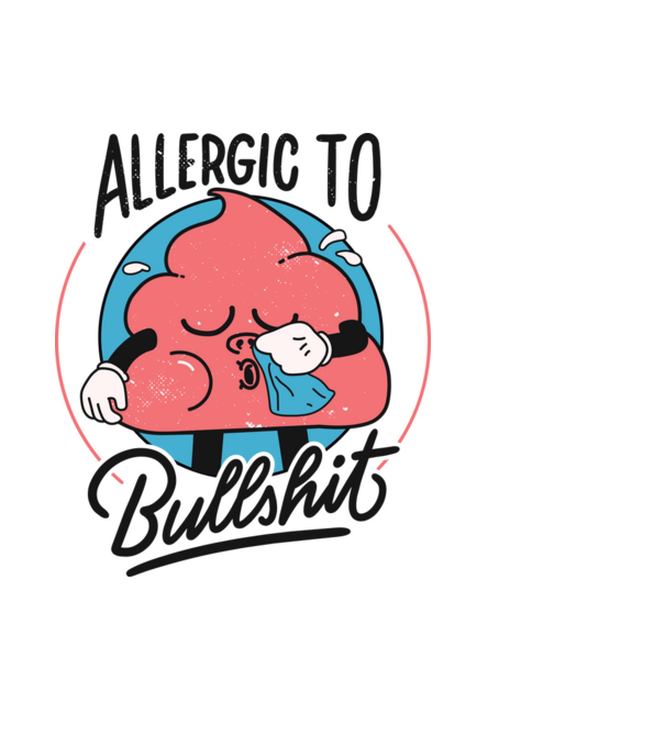 Allergic to bullshit antisocial model albastru deschis pe tricou