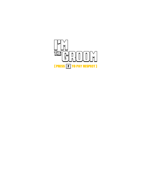 I'm the Groom model negru pe tricou