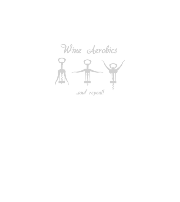 Wine Aerobics model negru pe tricou