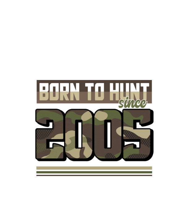 Born to hunt since 2005 model negru pe tricou