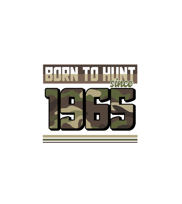 Born to hunt since 1965 model negru pe tricou