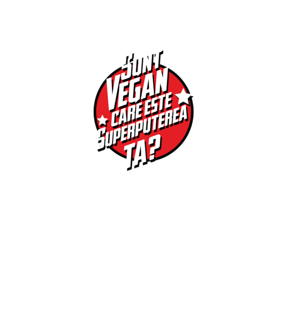 sunt vegan, care este superputerea ta? model negru pe tricou