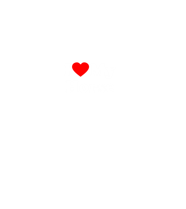 i ove my horse model negru pe tricou