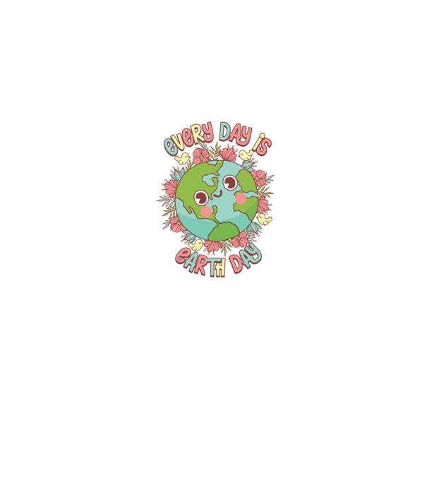 Every day is earth day cute model gri pe tricou
