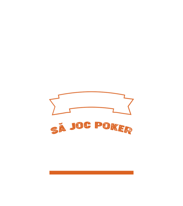 nu-mi place întotdeauna să joc poker, stai un pic, ba da model negru pe tricou