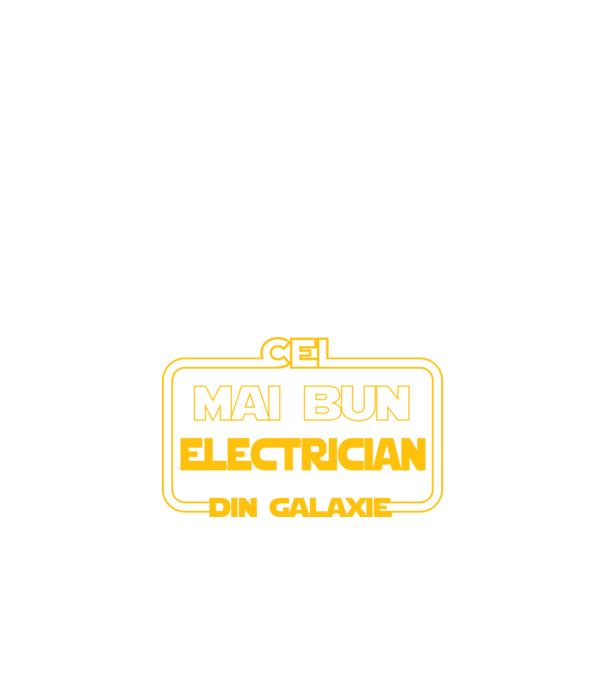 Cel mai bun electrician din galaxie model negru pe tricou