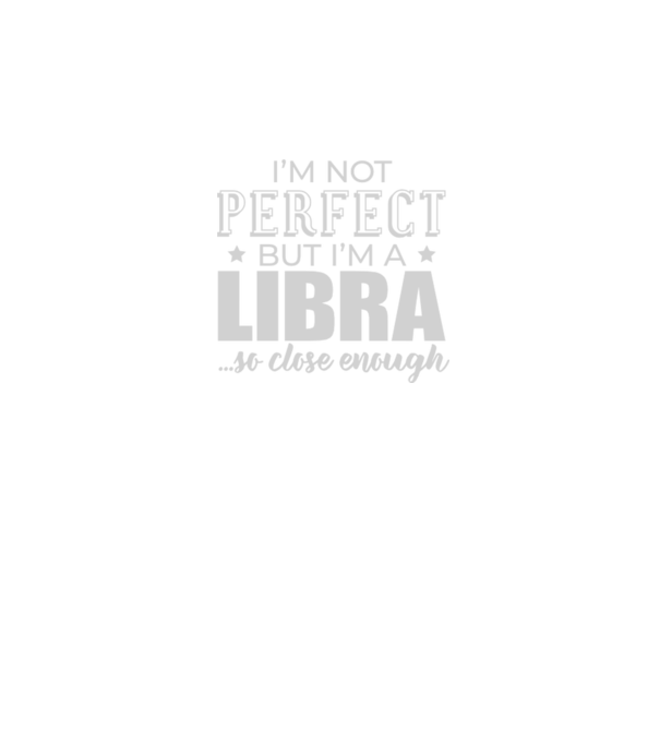 Not perfect, but LIBRA model negru pe tricou
