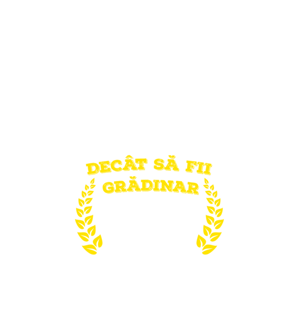 Singurul lucru mai bun decât să fii grădinar este să fii tată model negru pe tricou