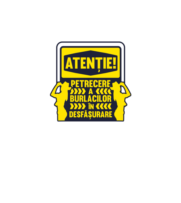 atenție, petrecere a burlacilor în desfășurare model alb pe tricou