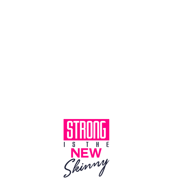 Strong is the new skinny model alb pe tricou