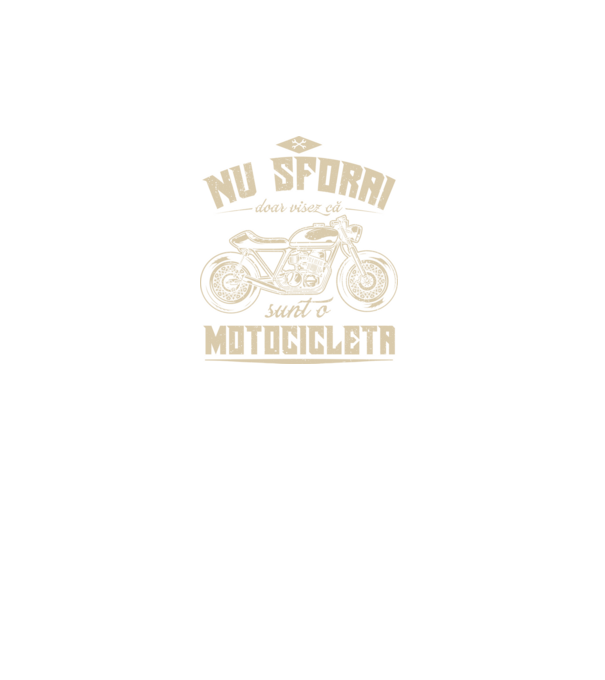 nu sforăi, doar visez că sunt o motocicletă model gri închis pe tricou