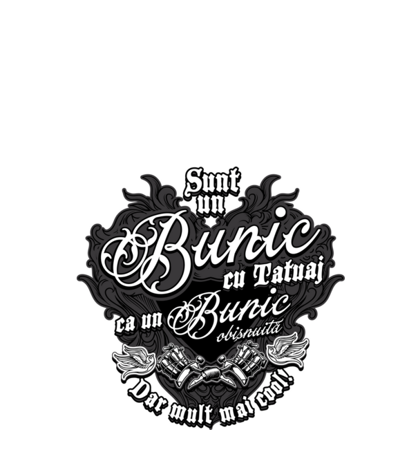 Sunt un bunic cu tatuaj, ca un bunic obișnuit, dar mult mai cool! model negru pe tricou