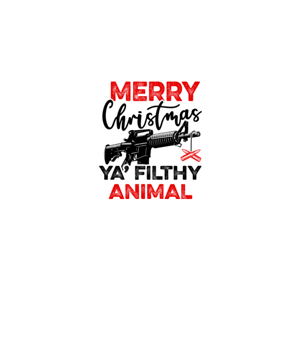 Merry Christmas Ya Filthy Animal model alb pe tricou