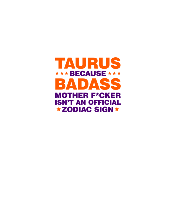 Badass zodiac TAURUS model alb pe tricou
