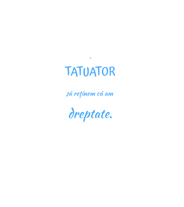 sunt tatuator, pentru a economisi timp, să reținem că am întotdeauna dreptate model negru pe tricou