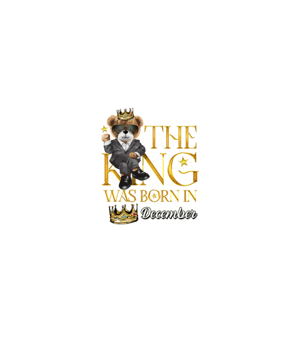 The king was born int DECEMBER model negru pe tricou