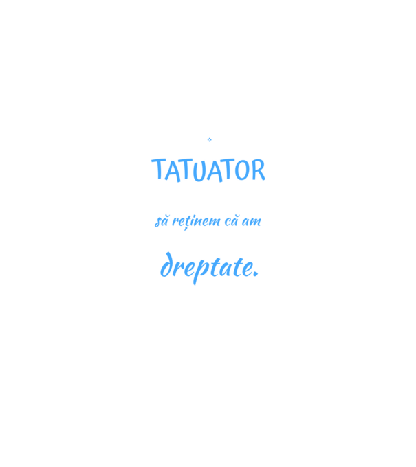 sunt tatuator, pentru a economisi timp, să reținem că am întotdeauna dreptate model negru pe tricou