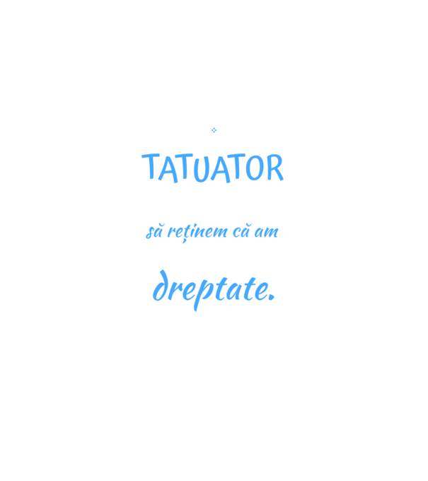 sunt tatuator, pentru a economisi timp, să reținem că am întotdeauna dreptate model negru pe tricou