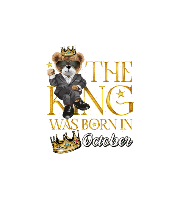 The king was born int OCTOBER model alb pe tricou