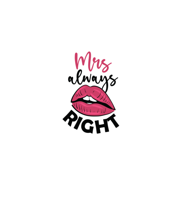 Mrs always right model alb pe tricou