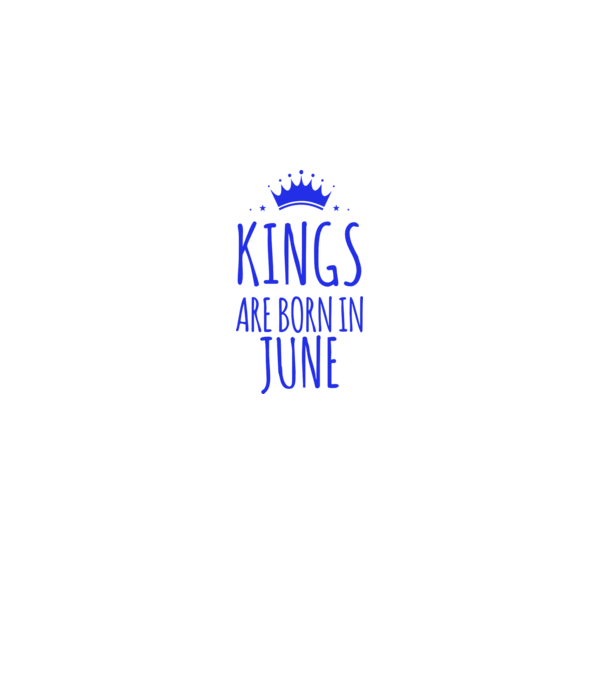 Kings are born in - June model alb pe tricou