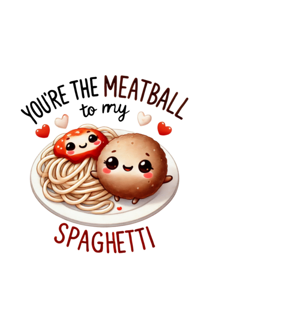 Meatball to my Spaghetti model negru pe tricou