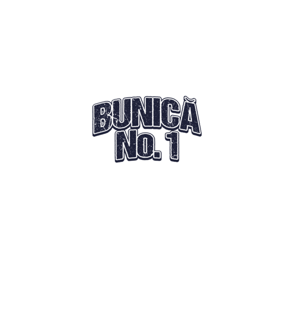 Bunică No.1 model alb pe tricou