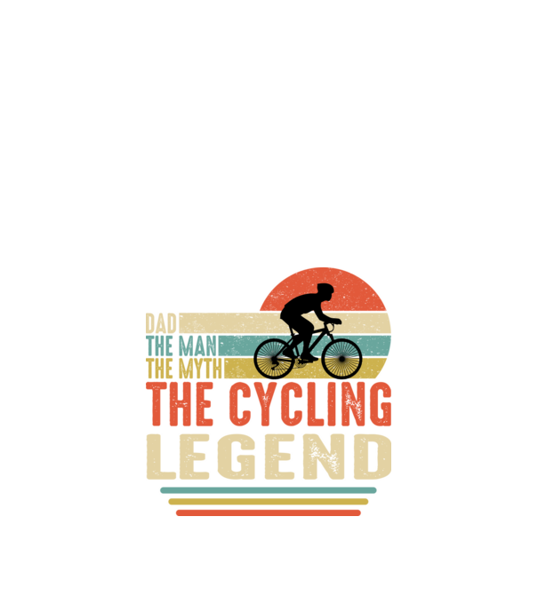 Dad the man, the myth, the cycling legend model negru pe tricou