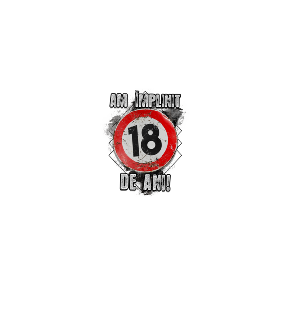 Am împlinit 18 de ani! model alb pe tricou