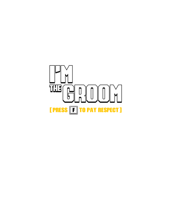 I'm the Groom model negru pe tricou
