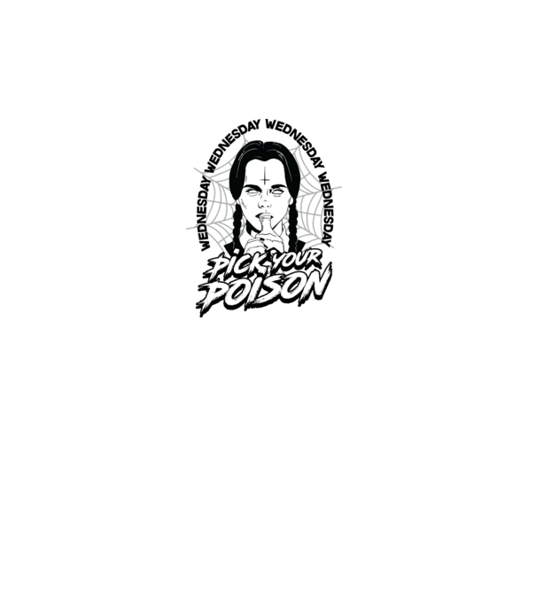 WEDNESDAY Pick your poison model alb pe tricou