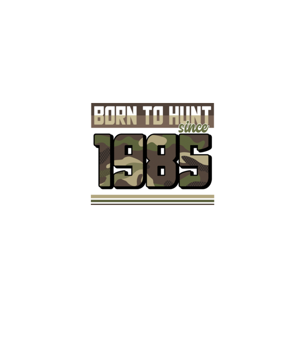 Born to hunt since 1985 model negru pe tricou