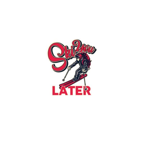 Ski you later model negru pe tricou
